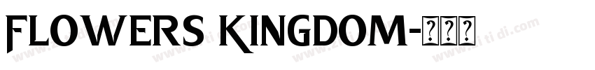 Flowers Kingdom字体转换